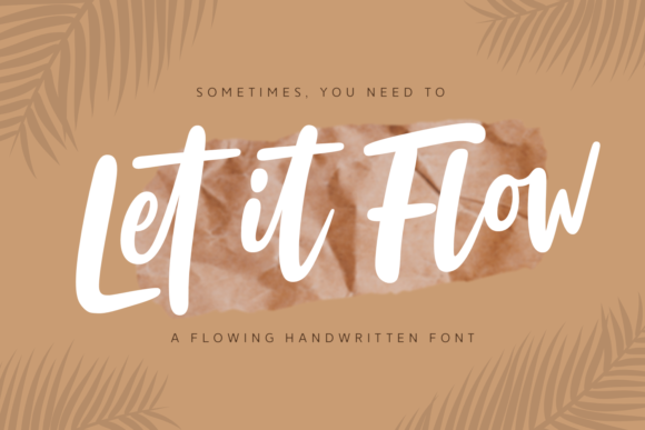 Let It Flow: A Font That Moves Your Message